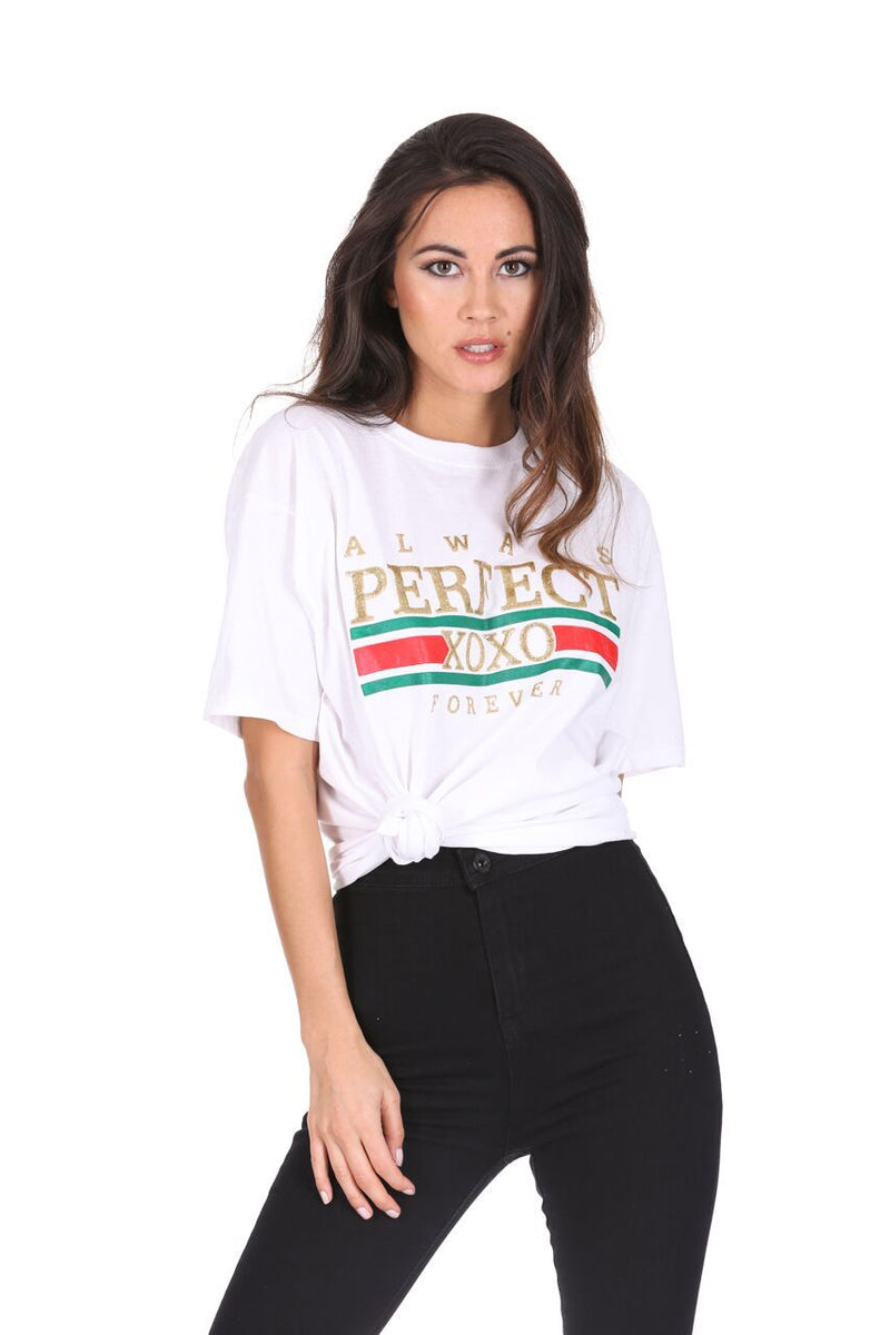 White Always Perfect Slogan T-Shirt